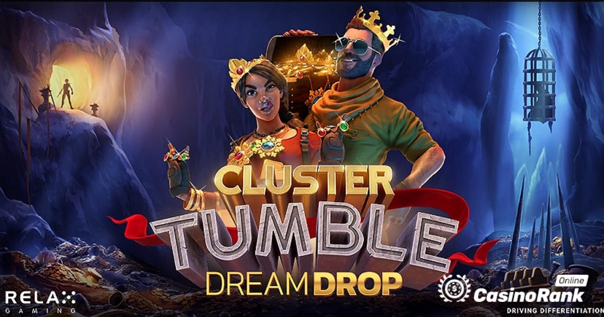 Alustage eepilist seiklust Relax Gamingu Cluster Tumble Dream Dropiga